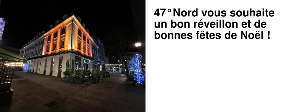 47�Nord vous souhaite un bon r�veillon et de bonnes f�tes de No�l !