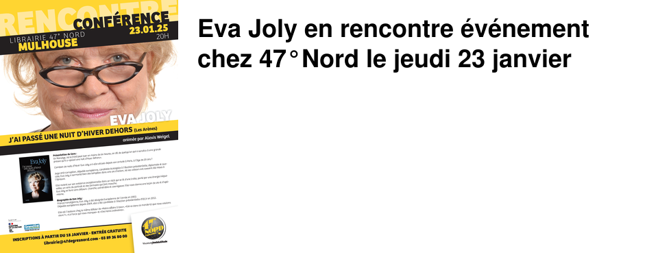 Eva Joly en rencontre �v�nement chez 47�Nord le jeudi 23 janvier