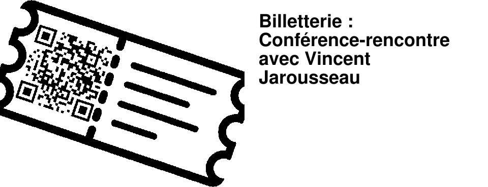 Billetterie : Conf�rence-rencontre avec Vincent Jarousseau