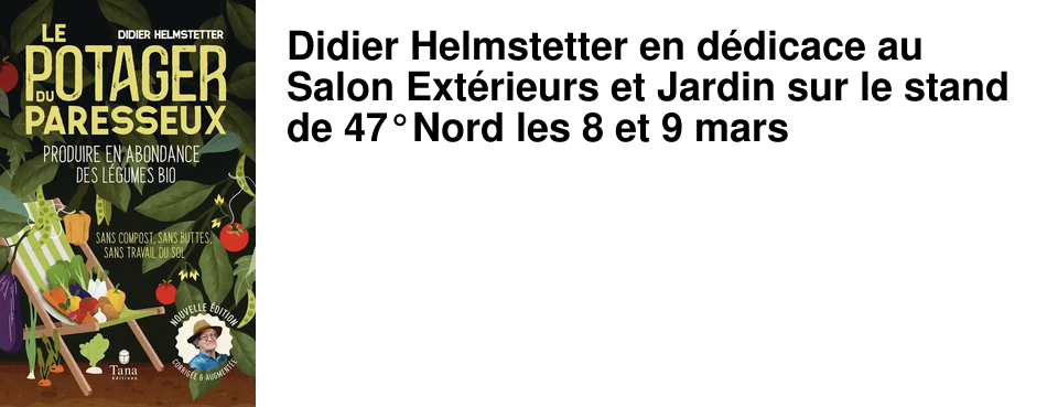 Didier Helmstetter en d�dicace au Salon Ext�rieurs et Jardin sur le stand de 47�Nord les 8 et 9 mars