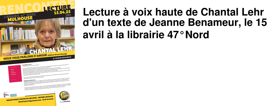 Lecture � voix haute de Chantal Lehr d'un texte de Jeanne Benameur, le 15 avril � la librairie 47�Nord