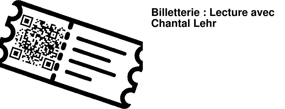 Billetterie : Lecture avec Chantal Lehr