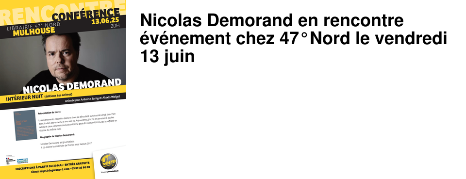 Nicolas Demorand en rencontre �v�nement chez 47�Nord le vendredi 13 juin