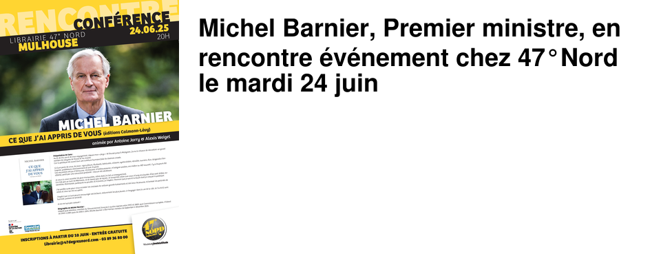 Michel Barnier, Premier ministre, en rencontre �v�nement chez 47�Nord le mardi 24 juin