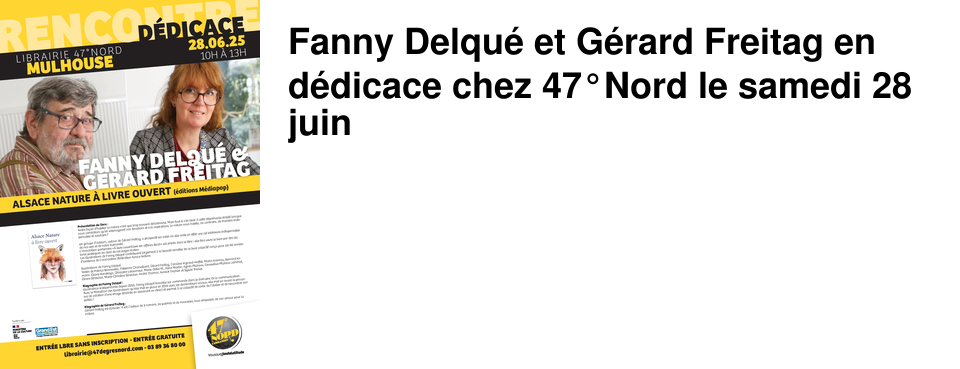 Fanny Delqu� et G�rard Freitag en d�dicace chez 47�Nord le samedi 28 juin