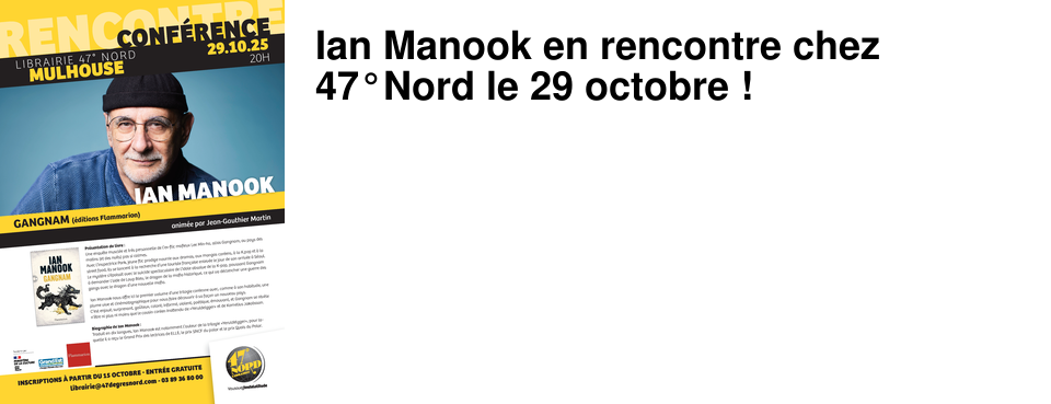 Ian Manook en rencontre chez 47�Nord le 29 octobre !