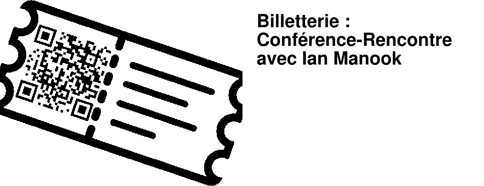 Billetterie : Conf�rence-Rencontre avec Ian Manook