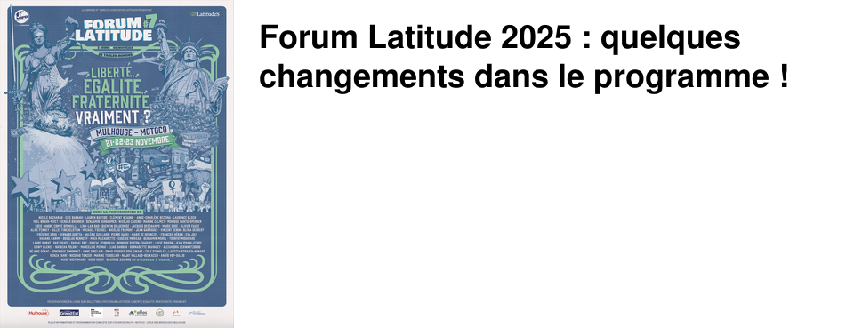 Forum Latitude 2025 : quelques changements dans le programme !