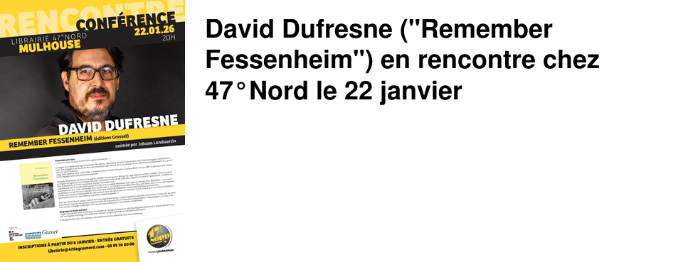 David Dufresne ("Remember Fessenheim") en rencontre chez 47�Nord le 22 janvier
