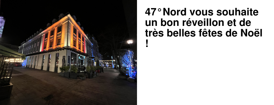 47�Nord vous souhaite un bon r�veillon et de tr�s belles f�tes de No�l !