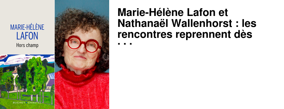 Marie-H�l�ne Lafon et Nathana�l Wallenhorst : les rencontres reprennent d�s mercredi chez 47�Nord