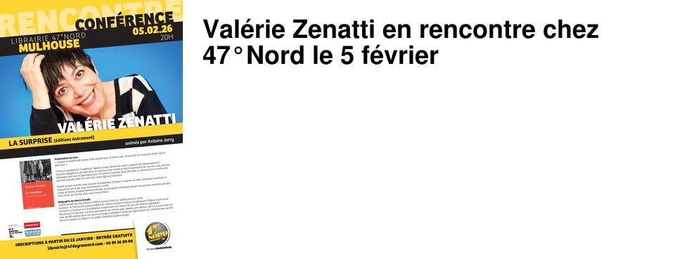 Val�rie Zenatti en rencontre chez 47�Nord le 5 f�vrier