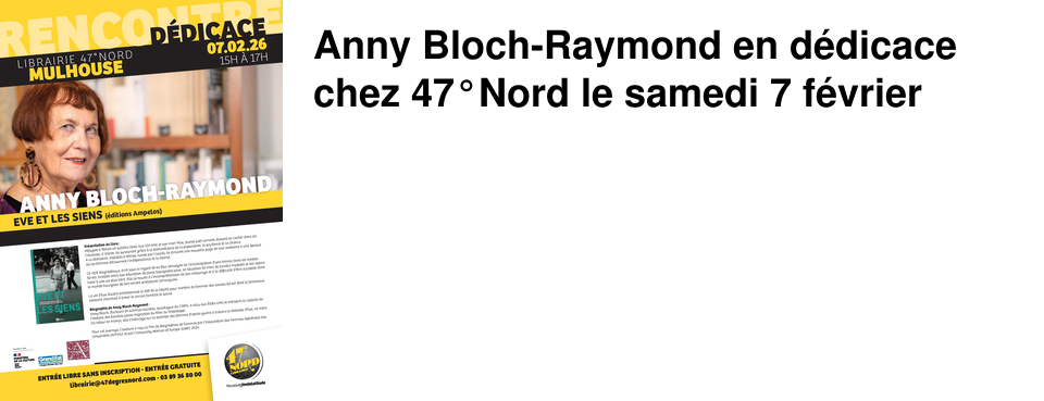Anny Bloch-Raymond en d�dicace chez 47�Nord le samedi 7 f�vrier