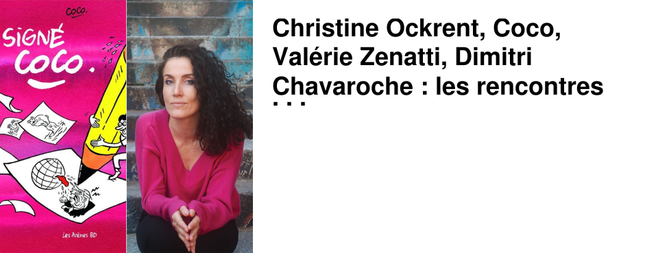 Christine Ockrent, Coco, Val�rie Zenatti, Dimitri Chavaroche : les rencontres de la semaine chez 47�Nord