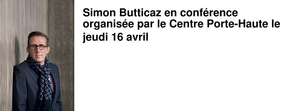 Simon Butticaz en conf�rence organis�e par le Centre Porte-Haute le jeudi 16 avril