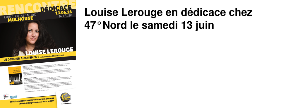 Louise Lerouge en d�dicace chez 47�Nord le samedi 13 juin