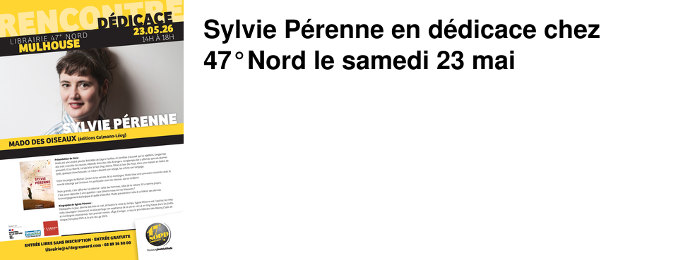 Sylvie P�renne en d�dicace chez 47�Nord le samedi 23 mai