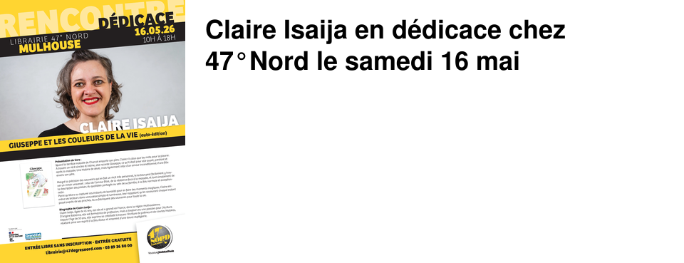 Claire Isaija en d�dicace chez 47�Nord le samedi 16 mai