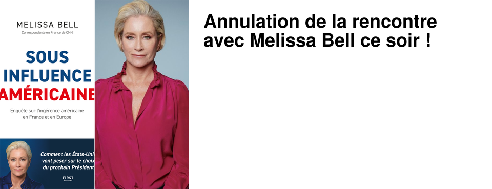 Annulation de la rencontre avec Melissa Bell ce soir !